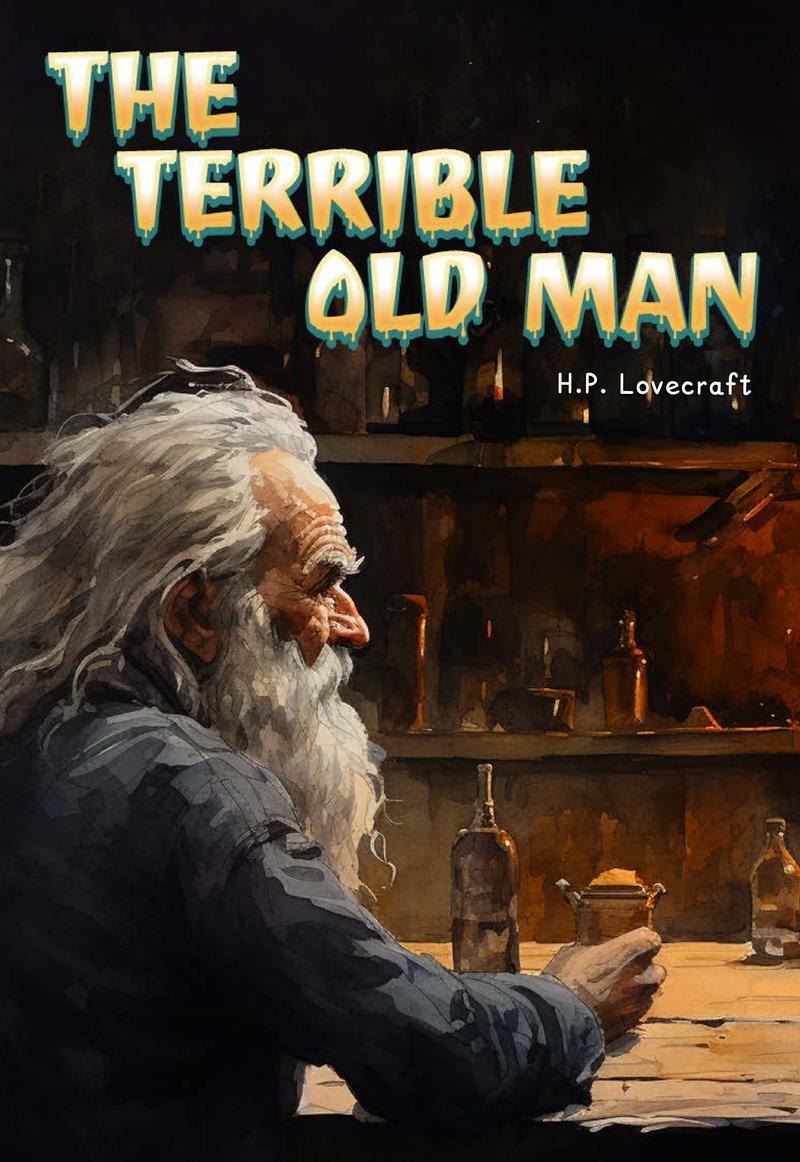 The Terrible Old Man